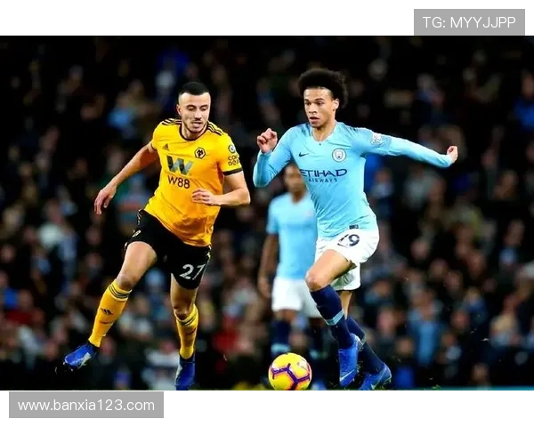 萨内成长关键因素：技术特点与战术适配持续提升